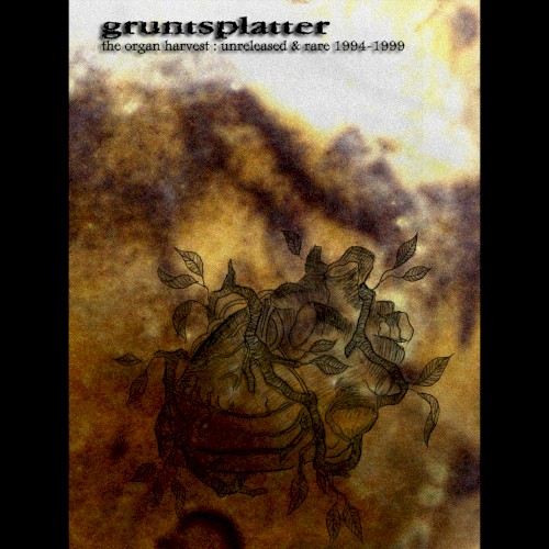 The Organ Harvest: Rare & Unreleased 1994-1999