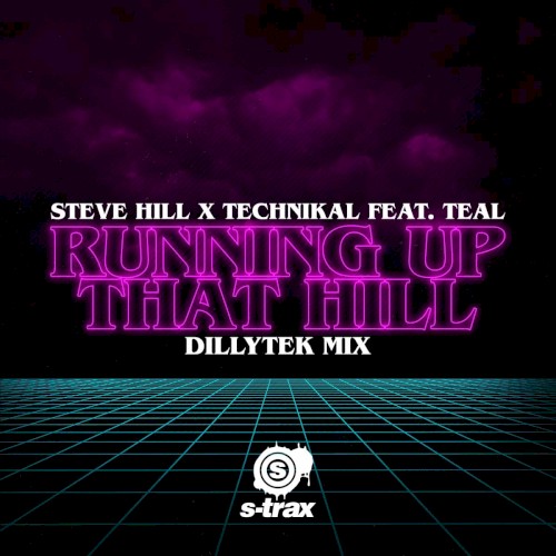 Running up That Hill (Dillytek Remix)