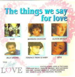 The Things we Say For Love