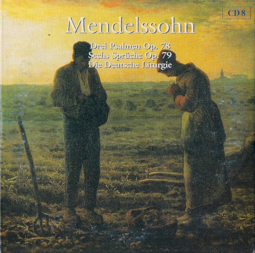 Drei Psalmen Op. 78 / Sechs Sprüche Op. 79 / Die Deutsche Liturgie