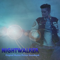 NIGHTWALKER: Original Motion Picture Soundtrack