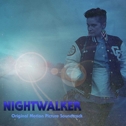 NIGHTWALKER: Original Motion Picture Soundtrack