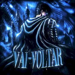 VAI VOLTAR