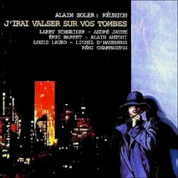 Réunion : J'irai Valser Sur Vos Tombes
