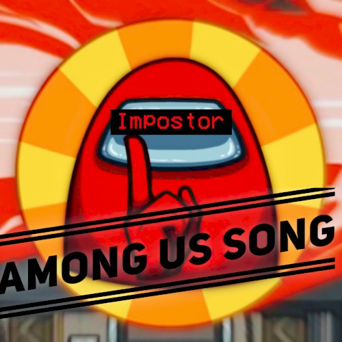 Among Us Song - Impostor