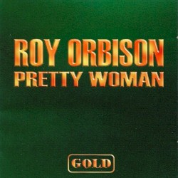 Pretty Woman - Gold