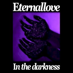 In the darkness
