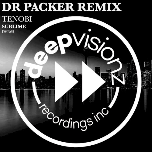 Sublime (Dr Packer Remix)