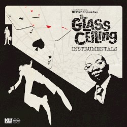 The Puzzle: Episode 2, The Glass Ceiling (Instrumentals)