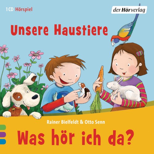 Was hör ich da? Unsere Haustiere