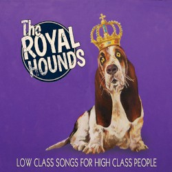 Low Class Songs for High Class People