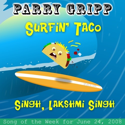 Surfin' Taco / Singh, Lakshmi Singh