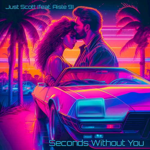 Seconds Without You