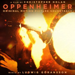 Oppenheimer: Original Motion Picture Soundtrack