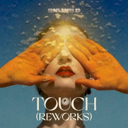 Touch (reworks)