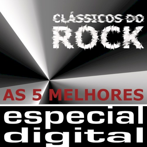 Clássicos Do Rock - As Cinco Melhores