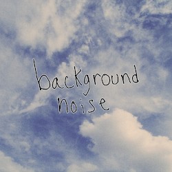 background noise
