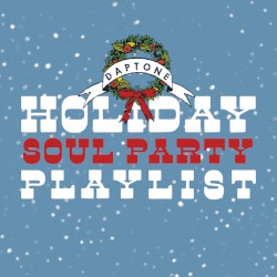 Daptone’s Holiday Soul Party Playlist