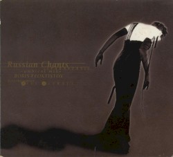 Russian Chants: Parastas (Ambient Mix)