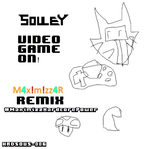 Video Game On! (M4x!m!zz4R Remix)
