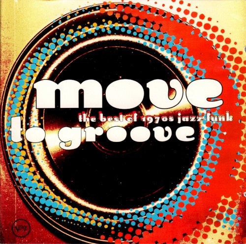 Move to Groove: The Best of 1970s Jazz-Funk
