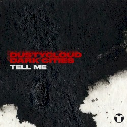 Tell Me