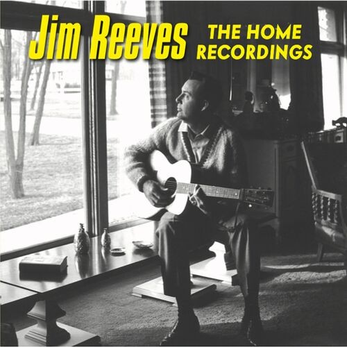 Jim Reeves: The Home Recordings