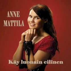 Käy luonain eilinen
