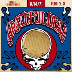 1971‐08‐14: Berkeley Community Theatre, Berkeley, CA, USA