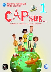 Cap sur… 1 - Cahier d’activités