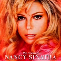The Essential Nancy Sinatra