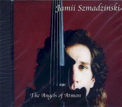 The Angels of Atman