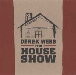 The House Show
