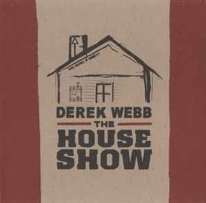 The House Show