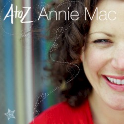 A to Z: Annie Mac