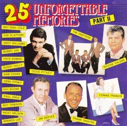 25 Unforgettable Memories, Part II