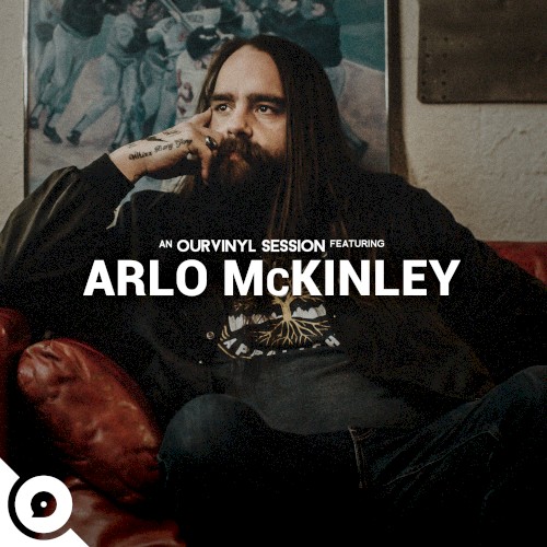 Arlo McKinley | OurVinyl Sessions