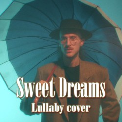 Sweet Dreams (Lullaby)