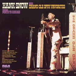 Hank Snow Sings Grand Ole Opry Favorites