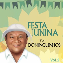 Festa Junina por Dominguinhos, Vol. 2