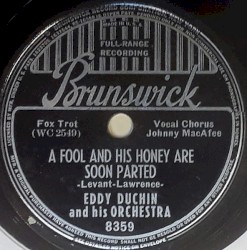 A Fool and His Honey Are Soon Parted / You Grow Sweeter as the Years Go By