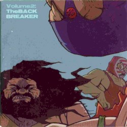 Big Daddy Magazine Presents The Peoples Champion Volume 2: The Back Breaker!