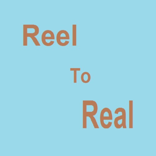 Reel to Real