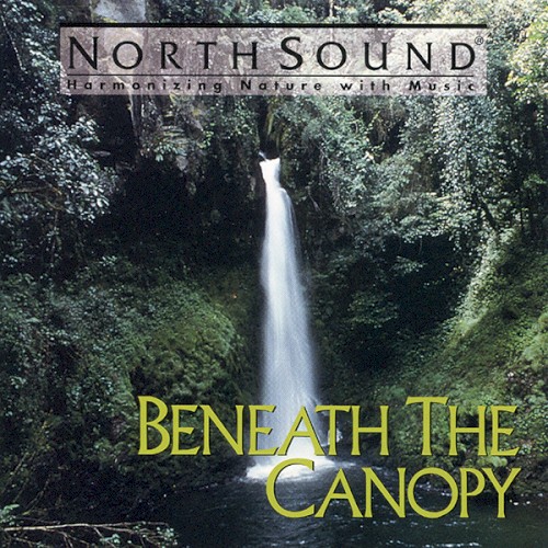 Beneath The Canopy