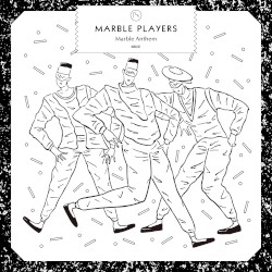 Marble Anthem / Playground