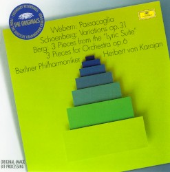 Schoenberg, Berg, Webern: Orchestral Works