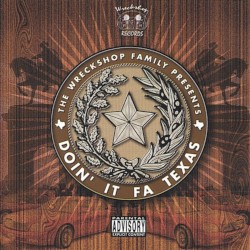 Doin’ It Fa Texas