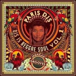 Dis Is Reggae Soul Vol.1: Jamaican Grooves