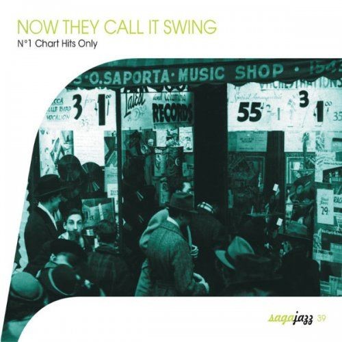 Now They Call It Swing!: No. 1 Charts Hits Only