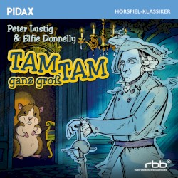 Tam Tam ganz groß